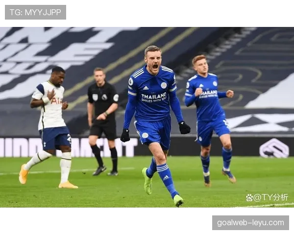 莱斯特城状态回暖，近期稳健表现彰显英超竞争力