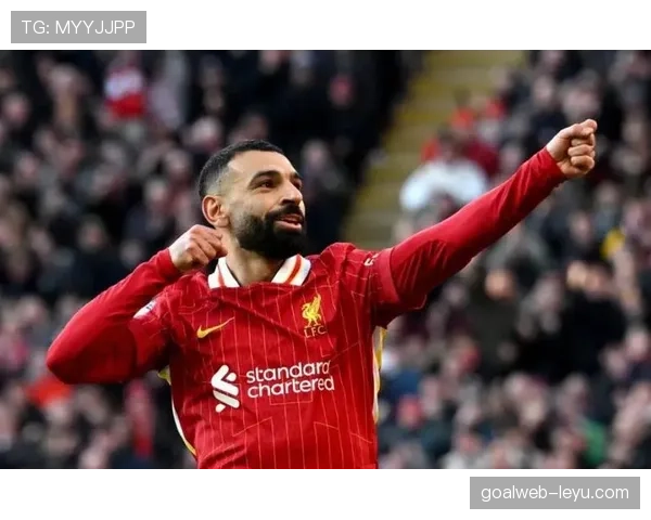 萨拉赫冲击英超金靴荣誉 本赛季进球效率持续提升